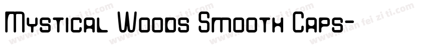 Mystical Woods Smooth Caps字体转换